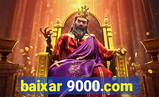 baixar 9000.com